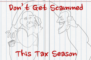 Don’t Get Scammed This Tax Season