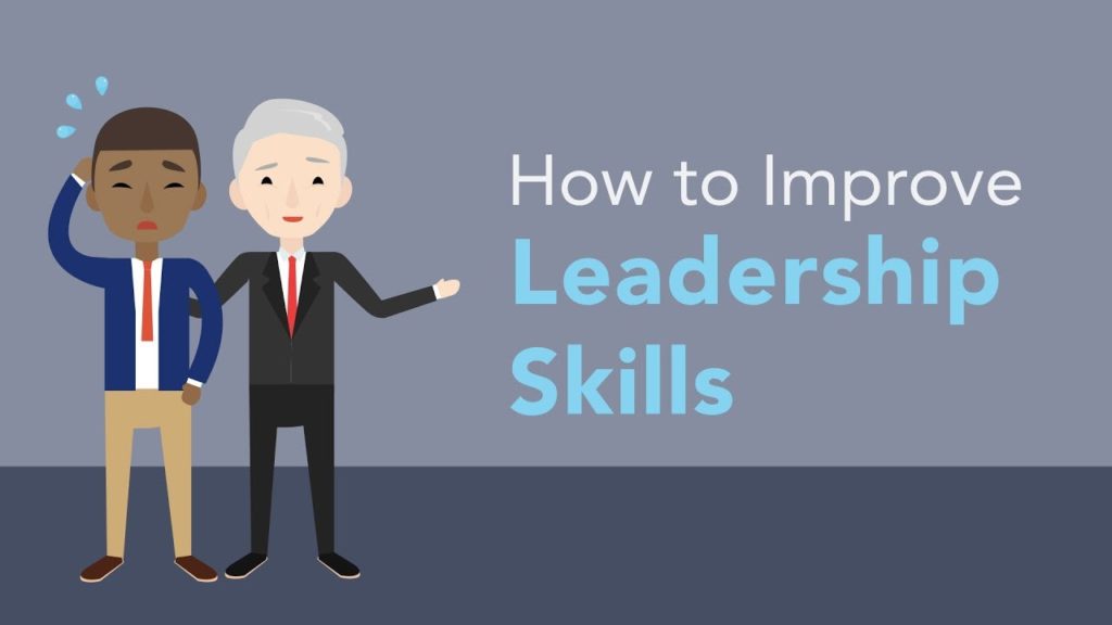 10 TIPS TO ENHANCING YOUR LEADERSHIP SKILLS